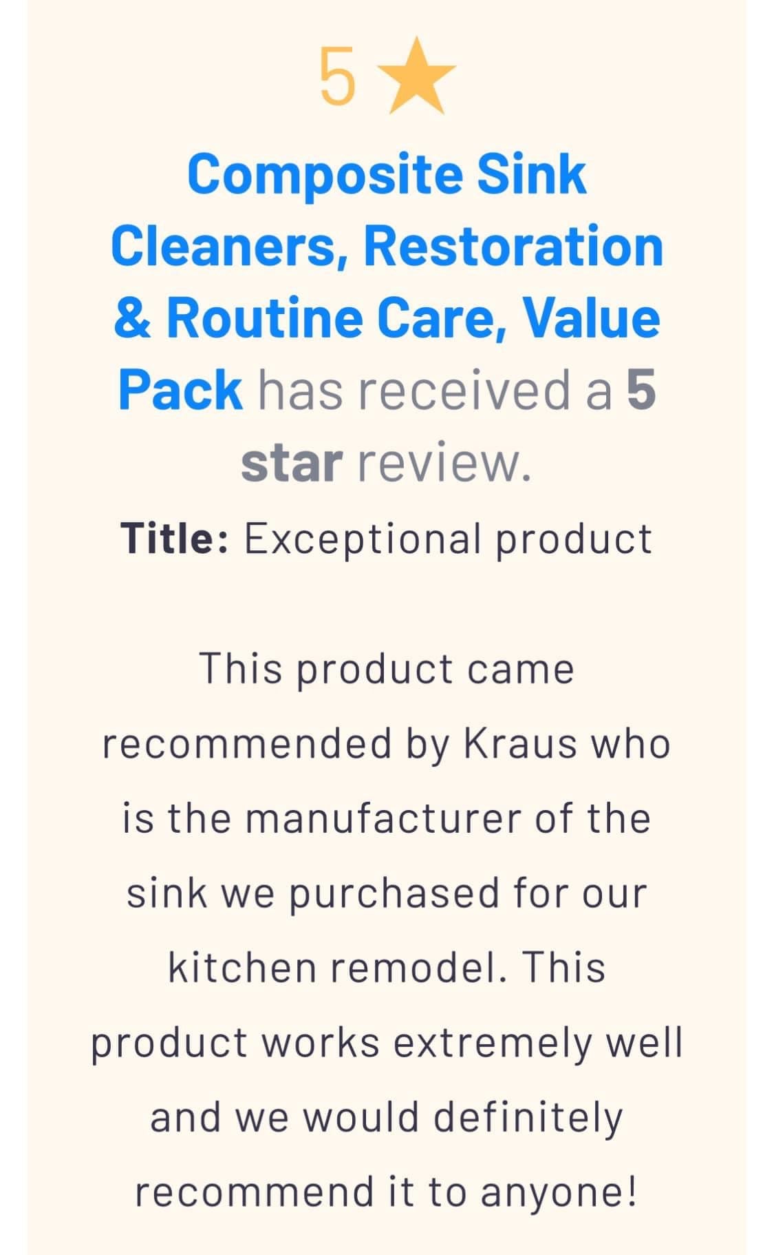 This product came recommended by Kraus who is the manufacturer of the sink we purchased for our kitchen remodel. This product works extremely well and we would definitely recommend it to anyone!