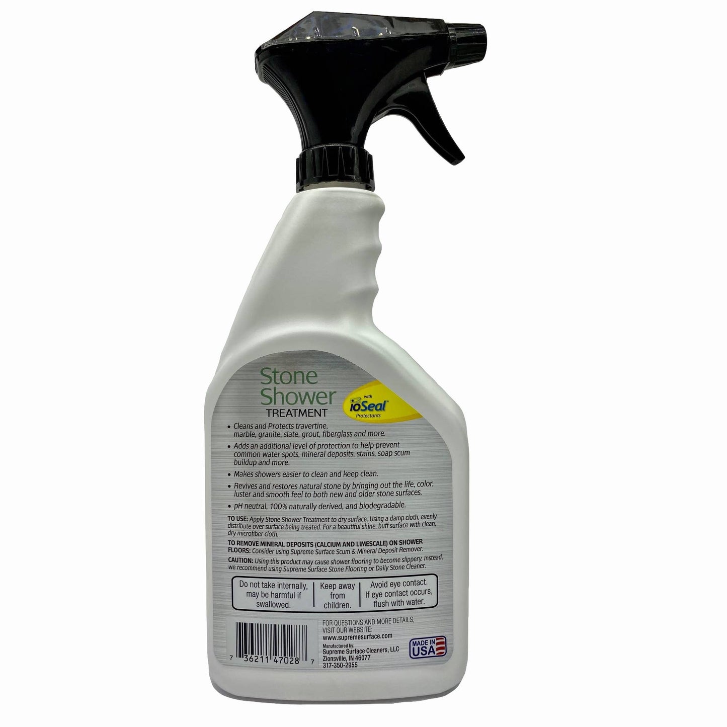 Supreme Surface Stone Shower Cleaner and Conditioner, backside of bottle. Here's what the label says: cleans and protects travertine, marble, granite, slate, grout, fiberglass and more. Adds an additional level of protection that helps prevent waters pots, mineral deposits, stains, soap scum buildup and more. Makes showers easier to clean and keep clean. revives and restores and improves the look of older stone surfaces. pH neutral, 100% naturally derived and biodegradable. 